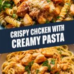 Crispy Chicken with Creamy Pasta