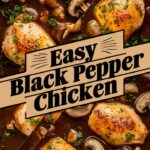 Black Pepper Chicken with Mushrooms
